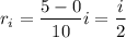 r_i=\dfrac{5-0}{10}i=\dfrac i2