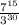 \frac{7^{15}}{3^{30}}