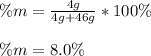 \% m=\frac{4g}{4g+46g}* 100\%\\\\\% m=8.0\%