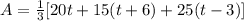 A=\frac{1}{3}[20t+15(t+6)+25(t-3)]