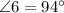 \angle 6 = 94^{\circ}