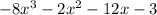 -8x^3-2x^2-12x-3