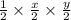 \frac{1}{2}\times \frac{x}{2}\times \frac{y}{2}