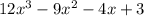 12x^{3}-9x^{2}-4x+3