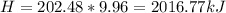 H=202.48*9.96=2016.77kJ