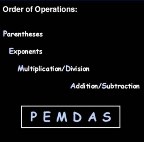 Define pemdas  just a little review.