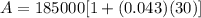 A=185000[1+(0.043)(30)]