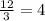 \frac{12}{3} =4