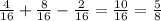 \frac{4}{16}+\frac{8}{16}-\frac{2}{16}=\frac{10}{16}=\frac{5}{8}