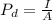 P_{d}= \frac{I}{A}