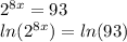 2^{8x}=93\\ln(2^{8x})=ln(93)