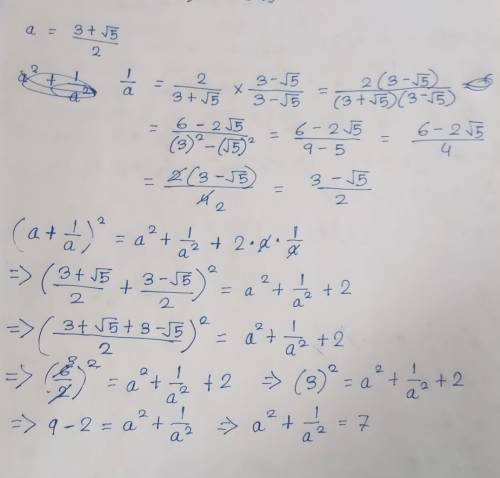 If a= 3+√5/2 then find the value of a2 + 1/a2