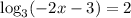 \log_3(-2x-3)=2