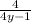 \frac{4}{4y-1}