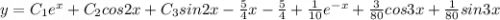 y=C_1e^x+C_2cos2x+C_3sin2x- \frac{5}{4}x- \frac{5}{4}+ \frac{1}{10}e^{-x}+ \frac{3}{80} cos3x+ \frac{1}{80}sin3x