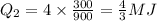 Q_2=4\times \frac{300}{900}=\frac{4}{3} MJ