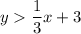 y  \dfrac{1}{3}x + 3