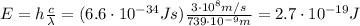 E=h \frac{c}{\lambda}=(6.6\cdot 10^{-34}Js) \frac{3\cdot 10^8 m/s}{739 \cdot 10^{-9}m}=2.7\cdot 10^{-19}J
