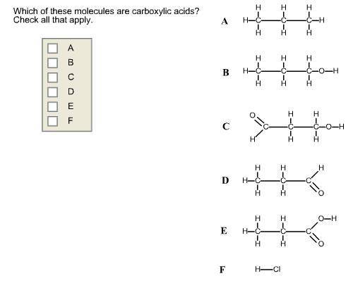 Which of these molecules are carboxylic acids?  check all that apply?