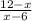 \frac{12-x}{x-6}