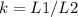 k = L1 / L2&#10;