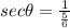 sec\theta = \frac{1}{\frac{5}{6}}