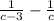 \frac{1}{c-3}-\frac{1}{c}