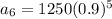 a_{6}=1250(0.9)^{5}