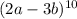 (2a-3b)^{10}