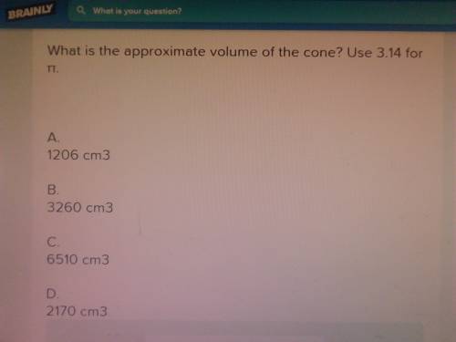 What is the approximate volume of the cone?  use 3.14 for π .
