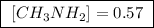 \boxed{ \ [CH_3 NH_2] = 0.57 \ }