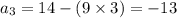 a_{3}=14-(9 \times 3)=-13