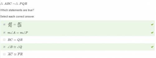 △abc∼△pqr which statements are true?  select each correct answer. m∠a=m∠p abpq=bcqr ∠b≅∠q ac⎯⎯⎯⎯⎯≅pr