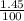 \frac{1.45}{100}