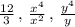 \frac{12}{3}\,,\,\frac{x^4}{x^2}\,,\,\frac{y^4}{y}