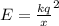 E = \frac{kq}{x}^2