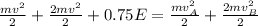 \frac{mv^2}{2}+\frac{2mv^2}{2}+0.75E=\frac{mv_{A}^2}{2}+\frac{2mv_{B}^2}{2}