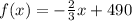 f(x) = -\frac{2}{3}x+490