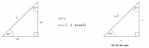 Each leg of a 45°-45°-90° triangle measures 14 cm. what is the length of the hypotenuse?  7 cm cm 14