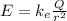 E=k_e  \frac{Q}{r^2}