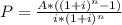 P=\frac{A*((1+i)^n-1)}{i*(1+i)^n}