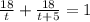 \frac{18}{t}+\frac{18}{t+5}=1