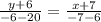 \frac{y+6}{-6-20}=\frac{x+7}{-7-6}