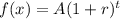 f(x)=A(1+r)^t