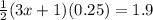 \frac{1}{2}(3x+1)(0.25)=1.9