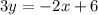 3y=-2x+6