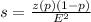 s= \frac{z(p)(1-p)}{ E^{2} }