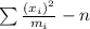 \sum{\frac{(x_i)^2}{m_i}}-n