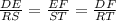 \frac{DE}{RS}=\frac{EF}{ST}=\frac{DF}{RT}