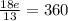 \frac{18e}{13}=360